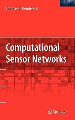 Computational Sensor Networks(English, Hardcover, Henderson Thomas)