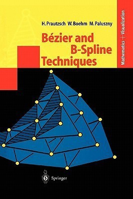 Bezier and B-Spline Techniques(English, Paperback, Prautzsch Hartmut)