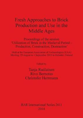 Fresh Approaches to the Brick Production and Use in the Middle Ages(English, Paperback, unknown)