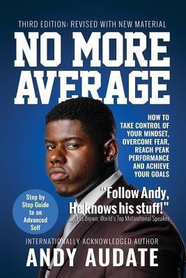 No More Average(English, Paperback, Audate Andy)