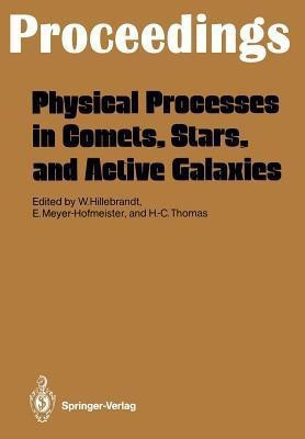 Physical Processes in Comets, Stars and Active Galaxies(English, Paperback, unknown)