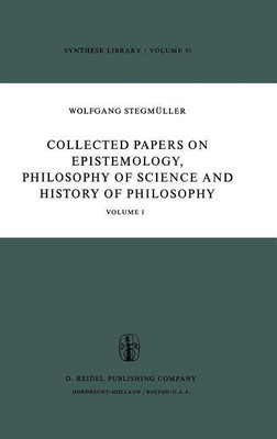 Collected Papers on Epistemology, Philosophy of Science and History of Philosophy(English, Hardcover, Stegmueller W.)