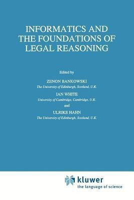 Informatics and the Foundations of Legal Reasoning(English, Paperback, unknown)