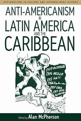 Anti-americanism in Latin America and the Caribbean(English, Paperback, unknown)