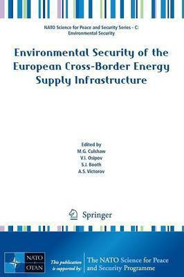 Environmental Security of the European Cross-Border Energy Supply Infrastructure(English, Paperback, unknown)