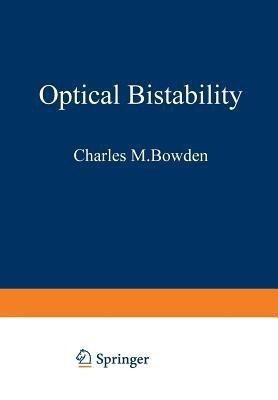 Optical Bistability(English, Paperback, Bowden Charles M.)