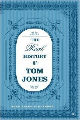The Real History of Tom Jones(English, Hardcover, Stevenson J.)