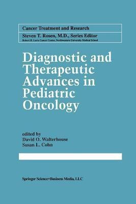 Diagnostic and Therapeutic Advances in Pediatric Oncology(English, Paperback, unknown)