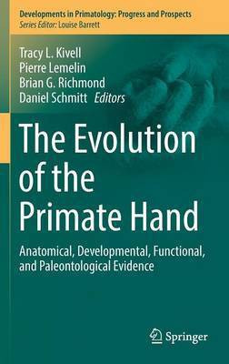 The Evolution of the Primate Hand(English, Hardcover, unknown)