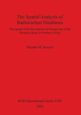 The Spatial Analysis of Radiocarbon Databases(English, Paperback, Russell Thembi M)
