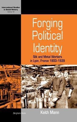 Forging Political Identity(English, Hardcover, Mann Keith)