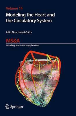 Modeling the Heart and the Circulatory System(English, Paperback, unknown)