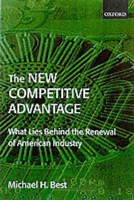 The New Competitive Advantage  - The Renewal of American Industry(English, Paperback, Best Michael)