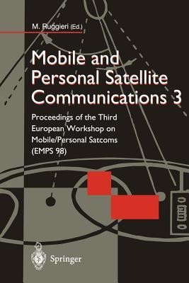 Mobile and Personal Satellite Communications 3(English, Paperback, unknown)