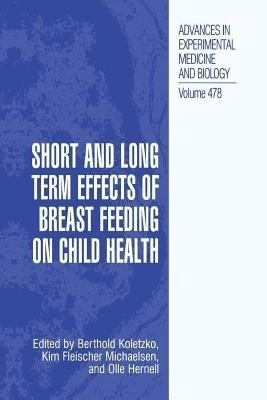Short and Long Term Effects of Breast Feeding on Child Health(English, Paperback, unknown)