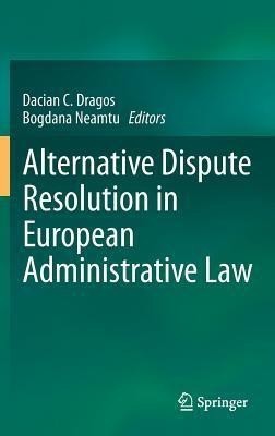 Alternative Dispute Resolution in European Administrative Law(English, Hardcover, unknown)