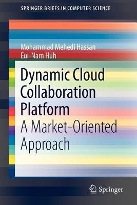 Dynamic Cloud Collaboration Platform(English, Paperback, Hassan Mohammad Mehedi)