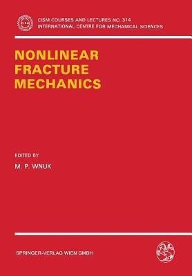 Nonlinear Fracture Mechanics(English, Paperback, unknown)