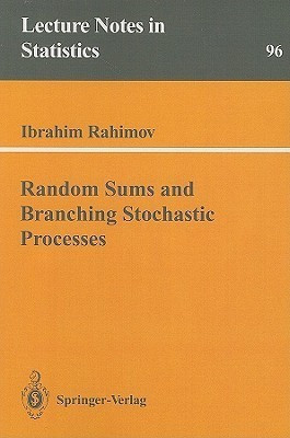 Random Sums and Branching Stochastic Processes(English, Paperback, Rahimov Ibrahim)