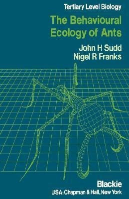 Behavioural Ecology of Ants(English, Paperback, Sudd J.H.)