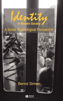 Identity in Modern Society(English, Hardcover, Simon Bernd Prof.)