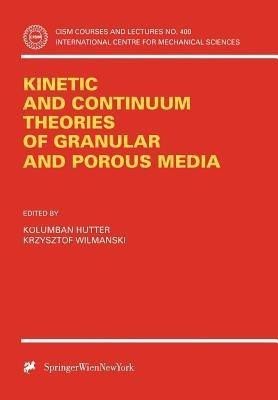 Kinetic and Continuum Theories of Granular and Porous Media(English, Paperback, unknown)