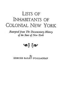 Lists of Inhabitants of Colonial New York(English, Paperback, Ocallaghan Edmund Bailey)