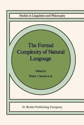 The Formal Complexity of Natural Language(English, Paperback, unknown)