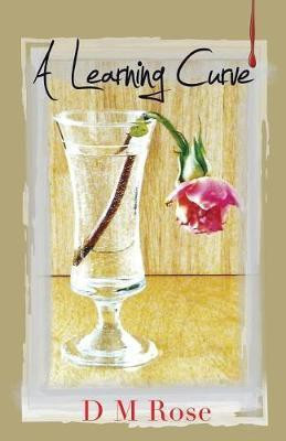 A Learning Curve(English, Paperback, Rose D M)