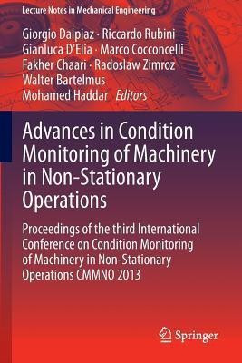 Advances in Condition Monitoring of Machinery in Non-Stationary Operations(English, Paperback, unknown)