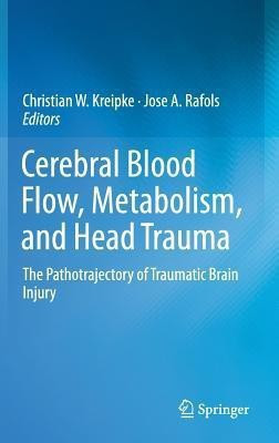 Cerebral Blood Flow, Metabolism, and Head Trauma(English, Hardcover, unknown)