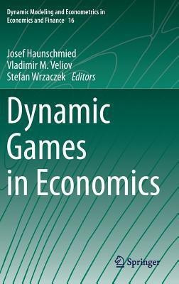 Dynamic Games in Economics(English, Hardcover, unknown)