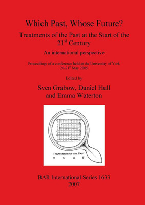 Which Past Whose Future Treatments of the Past at the Start of the 21st Century(English, Paperback, unknown)