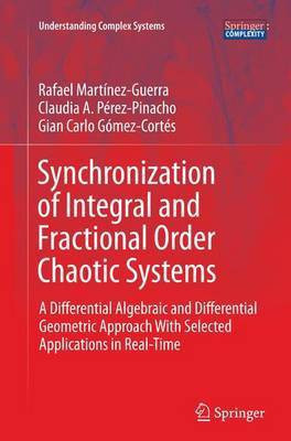 Synchronization of Integral and Fractional Order Chaotic Systems(English, Paperback, Martinez-Guerra Rafael)