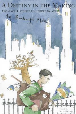A Destiny in the Making(English, Paperback, Mohr Boudewijn)