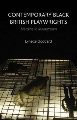 Contemporary Black British Playwrights(English, Hardcover, Goddard L.)