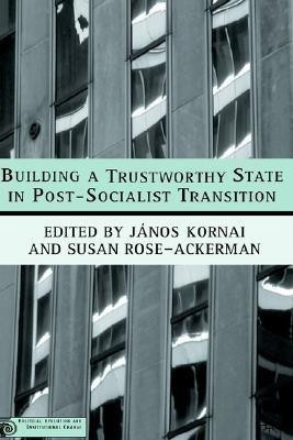 Building a Trustworthy State in Post-Socialist Transition(English, Hardcover, unknown)