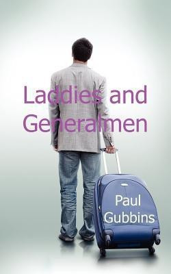 Laddies and Generalmen(English, Paperback, Gubbins Paul)