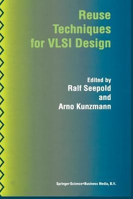 Reuse Techniques for VLSI Design(English, Paperback, unknown)