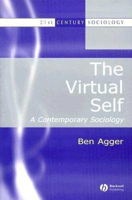 The Virtual Self(English, Paperback, Agger Ben)