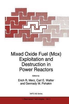 Mixed Oxide Fuel (Mox) Exploitation and Destruction in Power Reactors(English, Paperback, unknown)