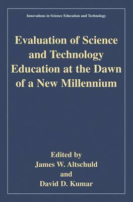 Evaluation of Science and Technology Education at the Dawn of a New Millennium(English, Paperback, unknown)
