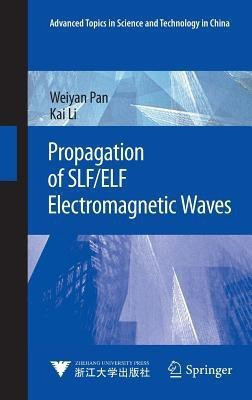 Propagation of SLF/ELF Electromagnetic Waves(English, Hardcover, Pan Weiyan)