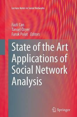 State of the Art Applications of Social Network Analysis(English, Paperback, unknown)