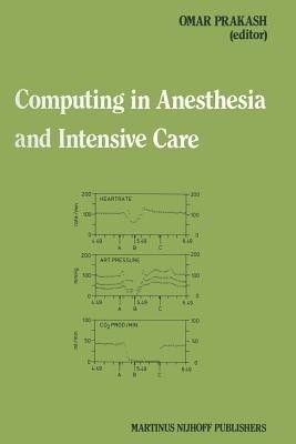 Computing in Anesthesia and Intensive Care(English, Paperback, unknown)