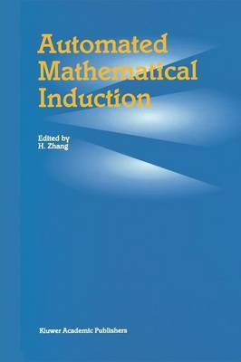 Automated Mathematical Induction(English, Paperback, unknown)
