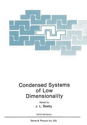 Condensed Systems of Low Dimensionality(English, Paperback, unknown)