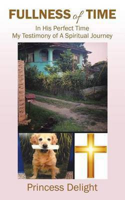Fullness of Time(English, Paperback, Delight Princess)