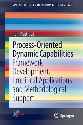 Process-Oriented Dynamic Capabilities(English, Paperback, Plattfaut Ralf)