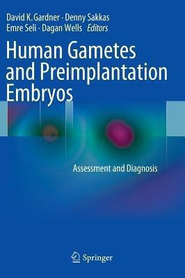 Human Gametes and Preimplantation Embryos(English, Hardcover, unknown)